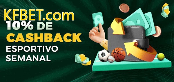 10% de bônus de cashback na KFBET.com